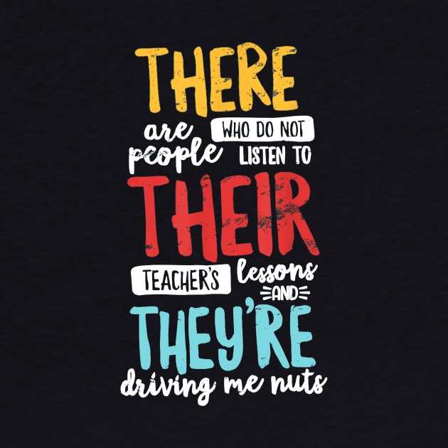 There Their They're T Shirt English Grammar Teacher Distress by JensAllison